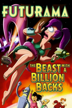 watch Futurama: The Beast with a Billion Backs online free