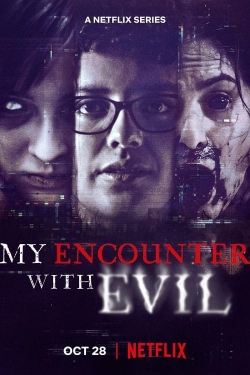 watch My Encounter with Evil online free