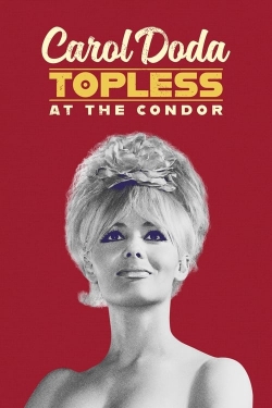 watch Carol Doda Topless at the Condor online free