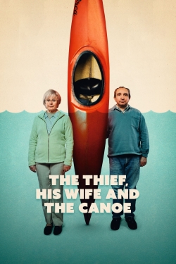 watch The Thief, His Wife and the Canoe online free
