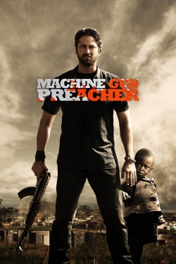 watch Machine Gun Preacher online free