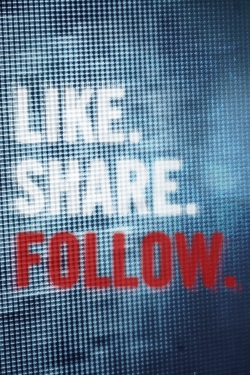 watch Like.Share.Follow. online free