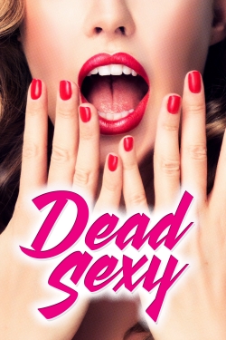 watch Dead Sexy online free