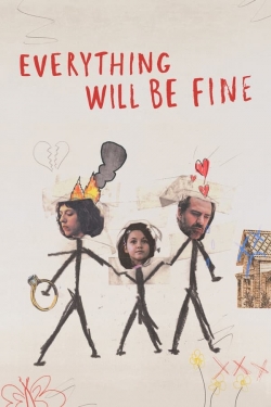 watch Everything Will Be Fine online free