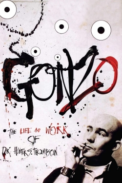 watch Gonzo: The Life and Work of Dr. Hunter S. Thompson online free