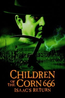 watch Children of the Corn 666: Isaac's Return online free