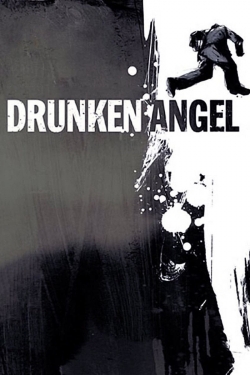 watch Drunken Angel online free