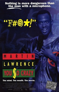 watch Martin Lawrence: You So Crazy online free