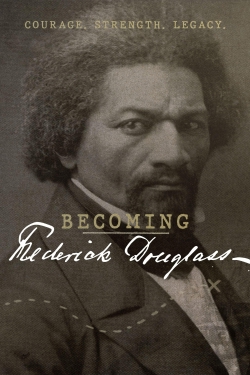 watch Becoming Frederick Douglass online free
