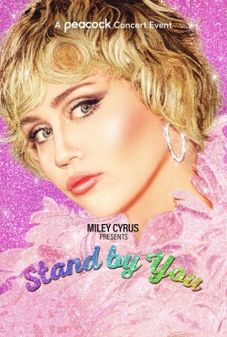 watch Miley Cyrus Presents Stand by You online free