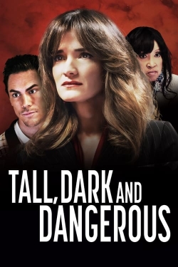 watch Tall, Dark and Dangerous online free