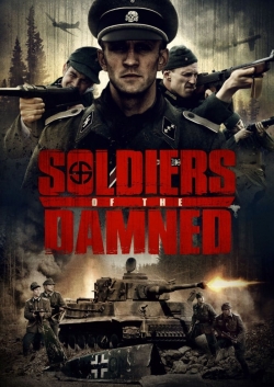 watch Soldiers Of The Damned online free