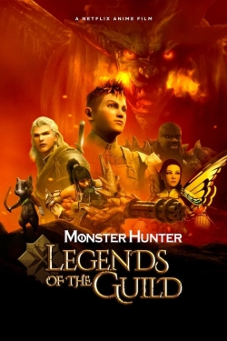 watch Monster Hunter: Legends of the Guild online free