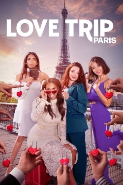 watch Love Trip: Paris online free