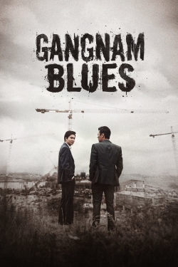 watch Gangnam Blues online free