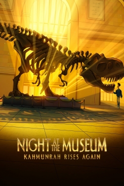 watch Night at the Museum: Kahmunrah Rises Again online free