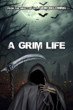 watch A Grim Life online free