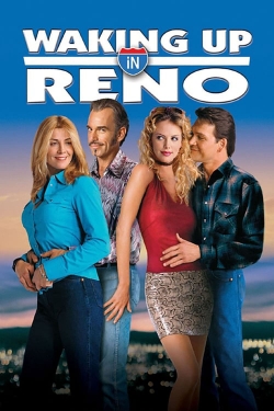 watch Waking Up in Reno online free