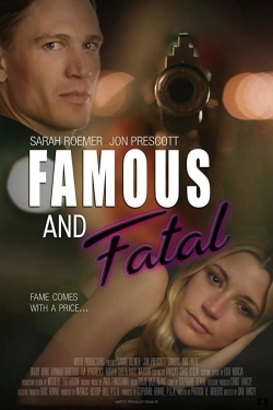 watch Famous and Fatal online free