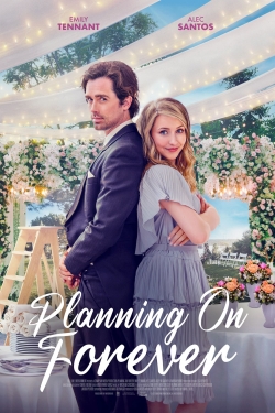 watch Planning On Forever online free
