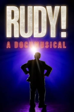 watch Rudy! A Documusical online free