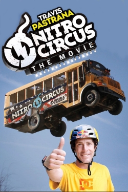 watch Nitro Circus: The Movie online free