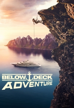 watch Below Deck Adventure online free