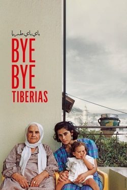 watch Bye Bye Tiberias online free