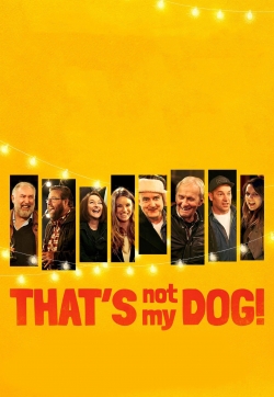 watch That’s Not My Dog! online free