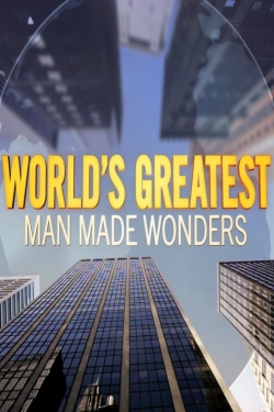 watch World's Greatest Man Made Wonders online free