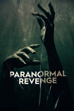 watch Paranormal Revenge online free