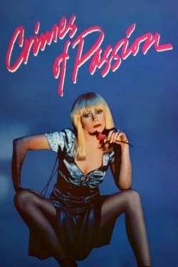 watch Crimes of Passion online free
