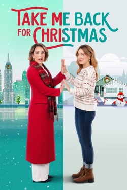 watch Take Me Back for Christmas online free