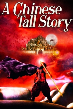 watch A Chinese Tall Story online free