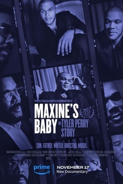 watch Maxine's Baby: The Tyler Perry Story online free