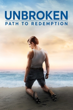 watch Unbroken: Path to Redemption online free