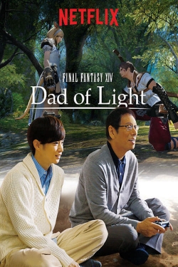watch Final Fantasy XIV: Dad of Light online free