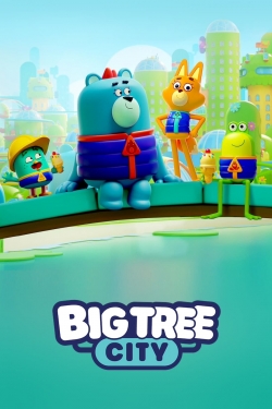watch Big Tree City online free