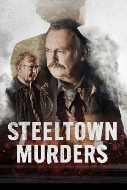 watch Steeltown Murders online free