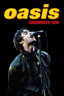 watch Oasis: Knebworth 1996 online free