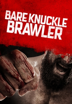 watch Bare Knuckle Brawler online free