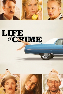watch Life of Crime online free