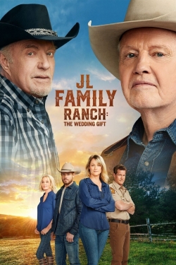 watch JL Family Ranch: The Wedding Gift online free
