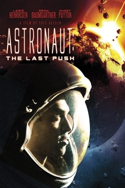 watch Astronaut: The Last Push online free