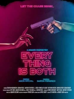 watch Everything Is Both online free