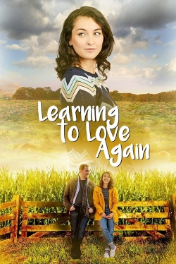 watch Learning to Love Again online free