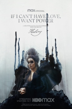 watch If I Can’t Have Love, I Want Power online free