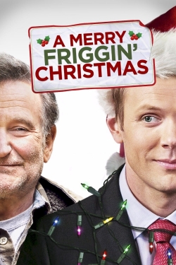watch A Merry Friggin' Christmas online free