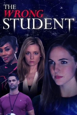 watch The Wrong Student online free