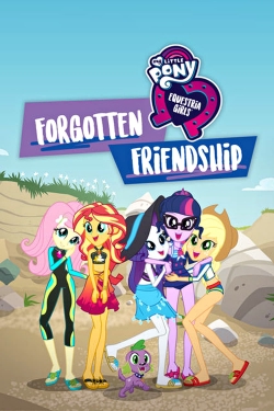 watch My Little Pony: Equestria Girls - Forgotten Friendship online free